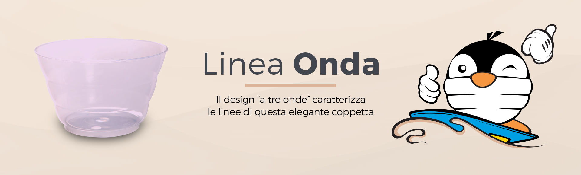 Linea Coppette Onda